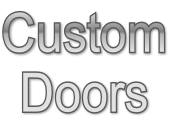 Custom
Doors
